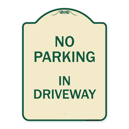 SIGNMISSION No Parking in Driveway Heavy-Gauge Aluminum Architectural Sign, 24" x 18", TG-1824-23723 A-DES-TG-1824-23723